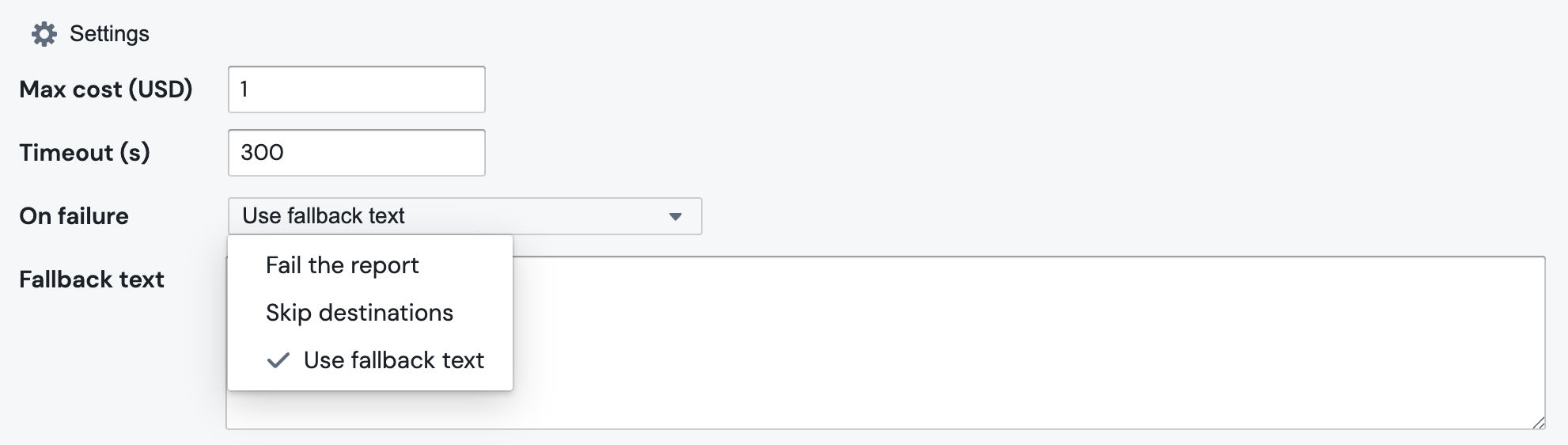 The On failure dropdown with three options: Fail the report, Skip destinations, Use fallback text