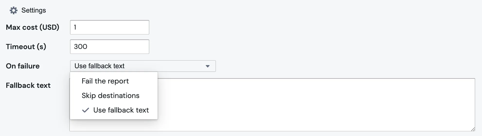 The On failure dropdown with three options: Fail the report, Skip destinations, Use fallback text