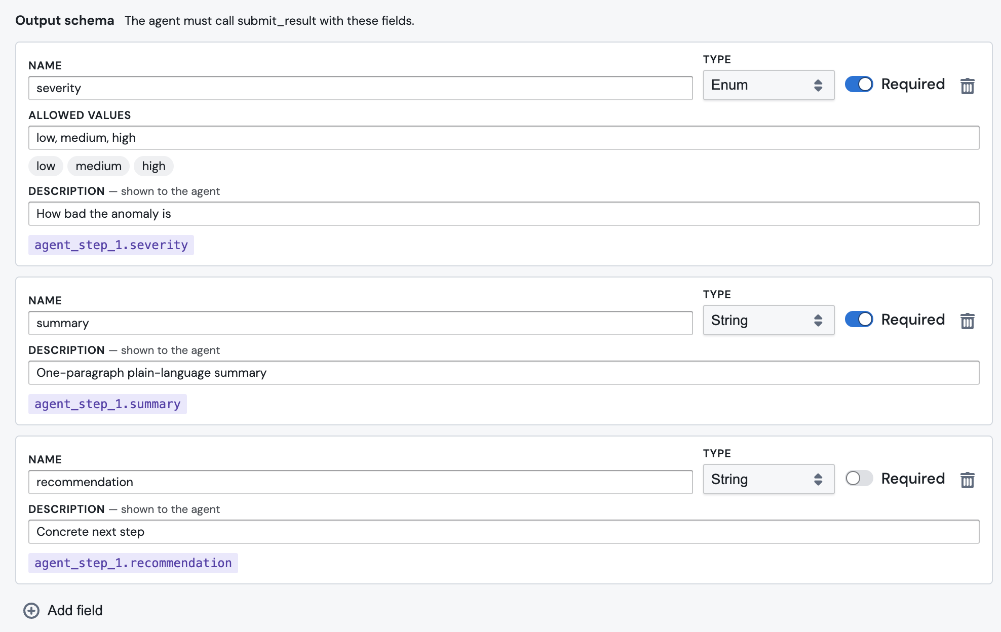 The Output schema editor with three fields: severity (Enum, allowed values low/medium/high), summary (String, required), recommendation (String, optional)