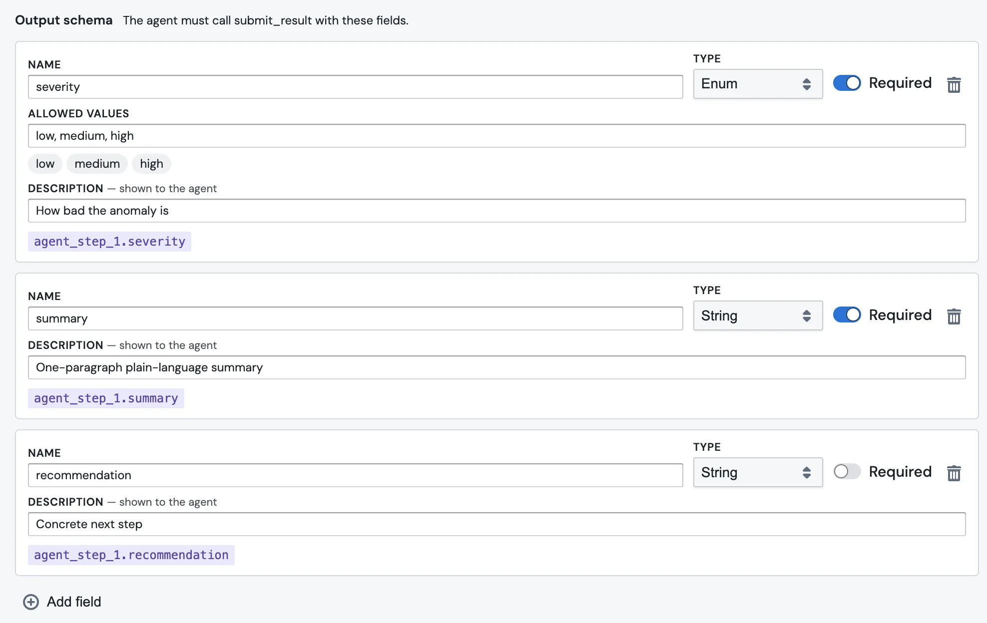 The Output schema editor with three fields: severity (Enum, allowed values low/medium/high), summary (String, required), recommendation (String, optional)