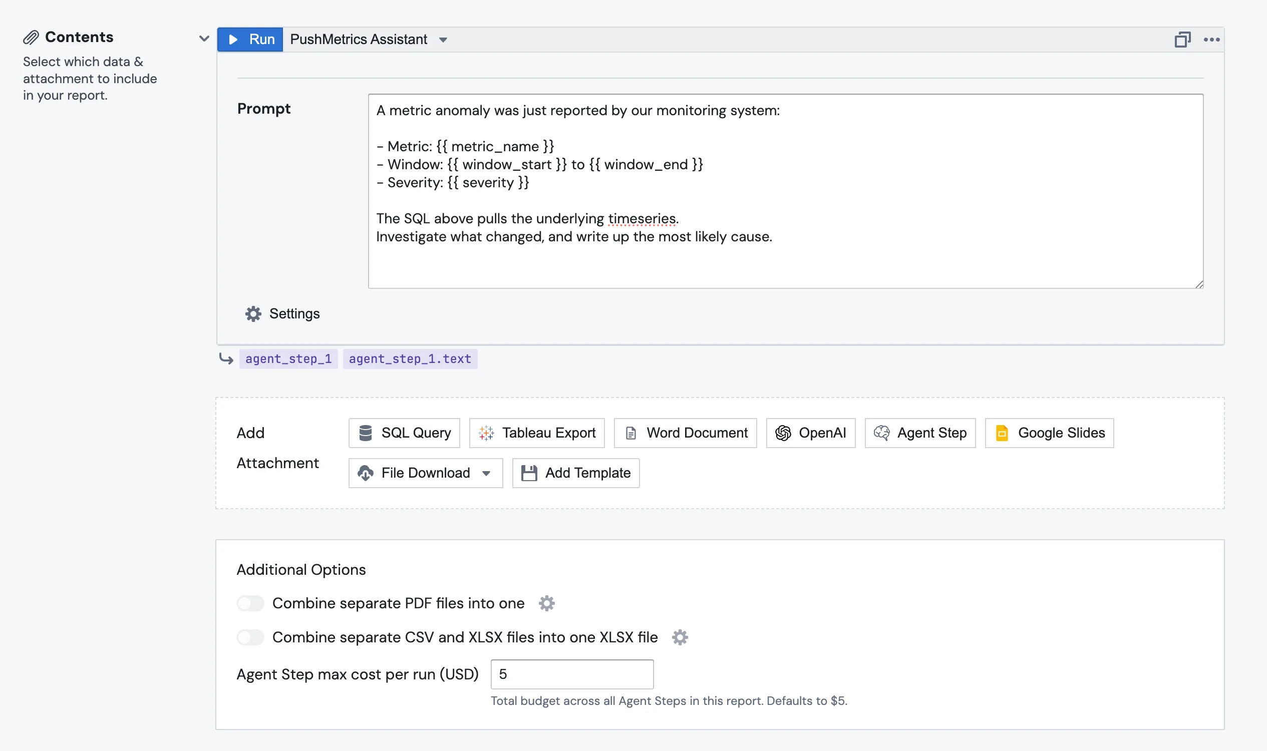 A report editor with three Parameter blocks (metric_name, window_start, severity) above an Agent Step whose prompt references them as top-level Jinja variables