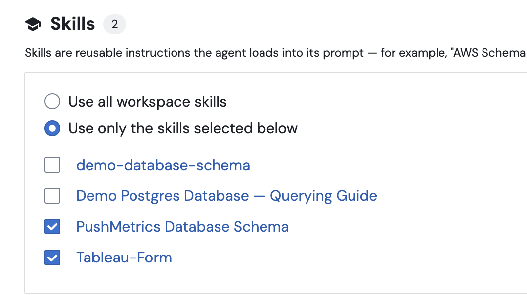 The agent settings page showing the Skills section where a specific skill can be assigned to an agent