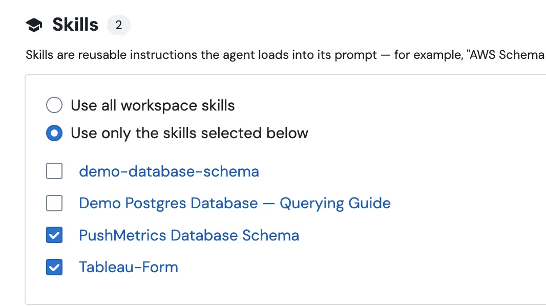 The agent settings page showing the Skills section where a specific skill can be assigned to an agent