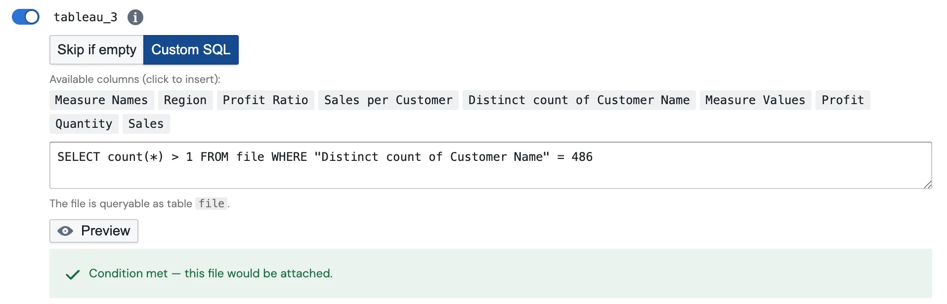 Custom SQL mode showing the Skip if empty and Custom SQL buttons, clickable available-column chips, and a SQL condition editor querying the file table