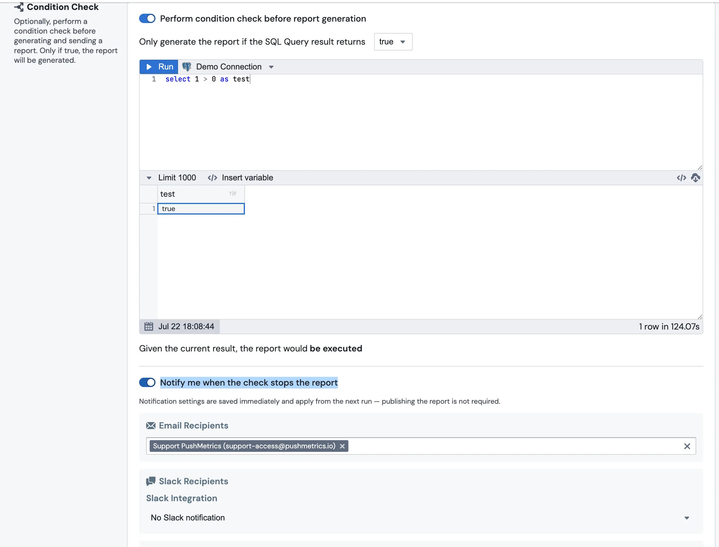 The Condition Check section in the report editor, with the condition SQL query, its result, and the notification settings
